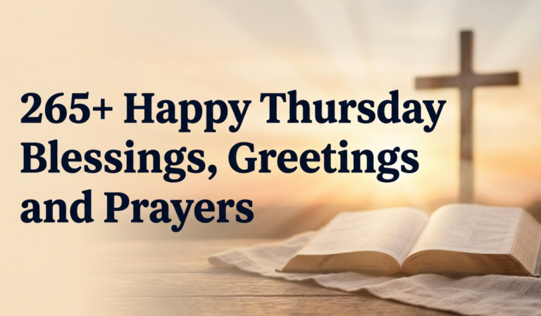 265+ Happy Thursday Blessings, Greetings & Prayers